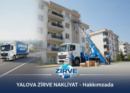 yalova zirve nakliyat asansörlü evden eve taşıma